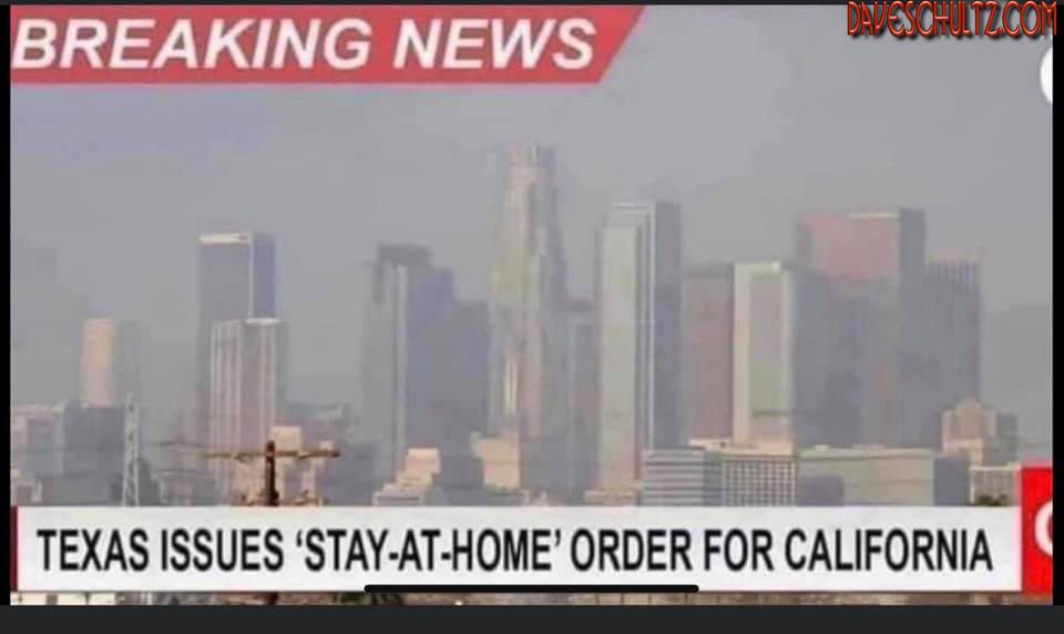 Texas Issues A Stay At Home Order to California