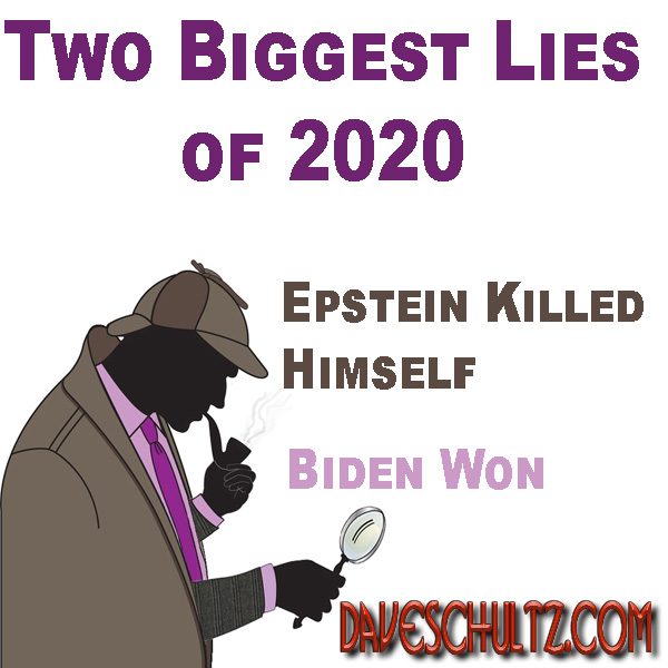 Two Biggest Lies of 2020
