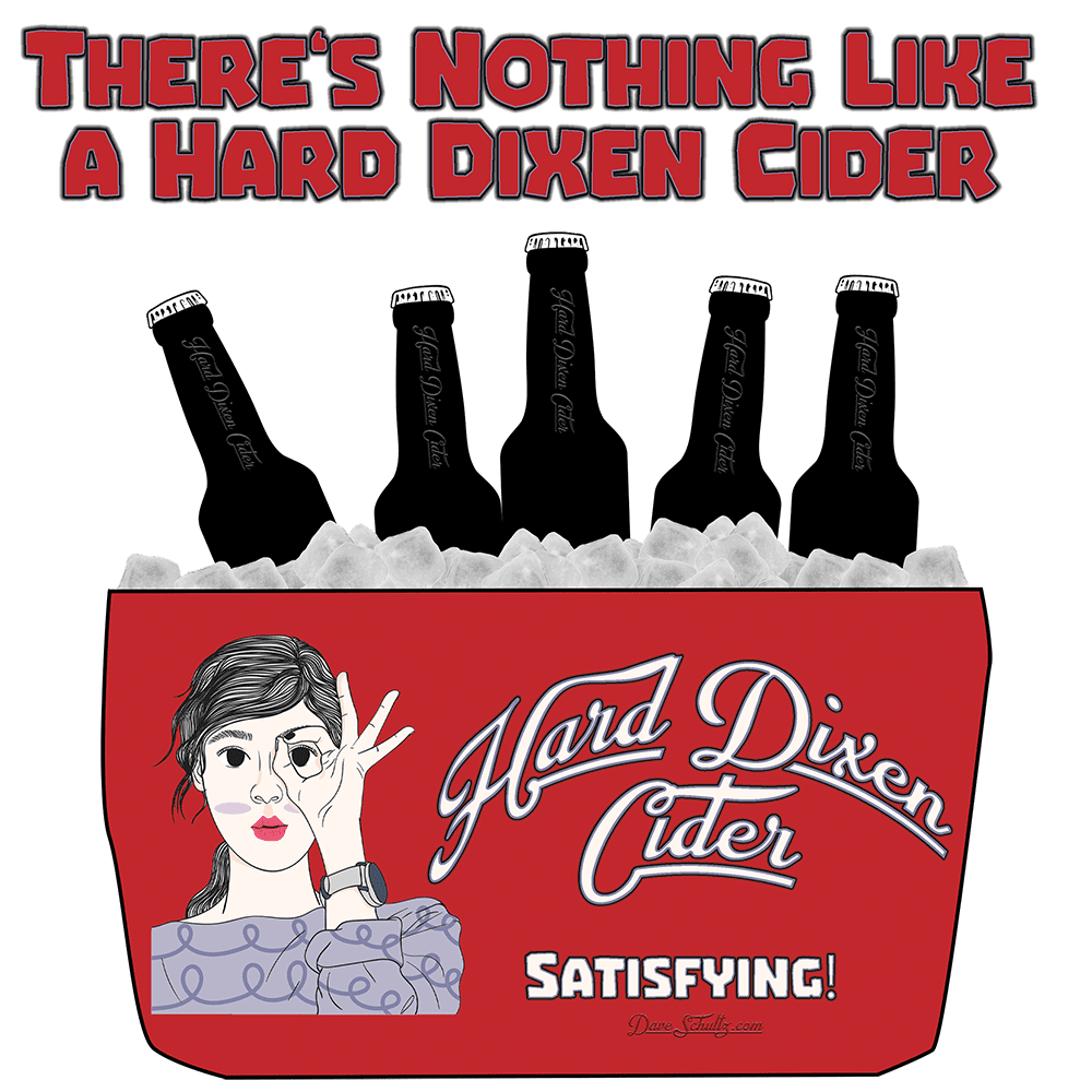 Hard Dixen Cider – Memorbilia