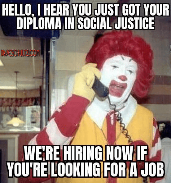 Ronald Recruiting Snowflakes with Worthless Degrees