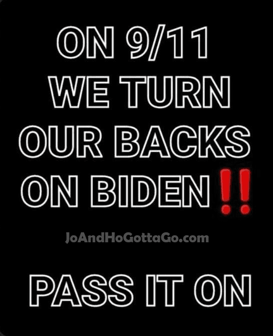 On 9/11, Turn Your Back on Biden