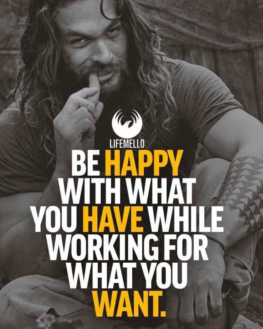 Be Happy With What You Have
