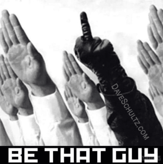 Be That Guy