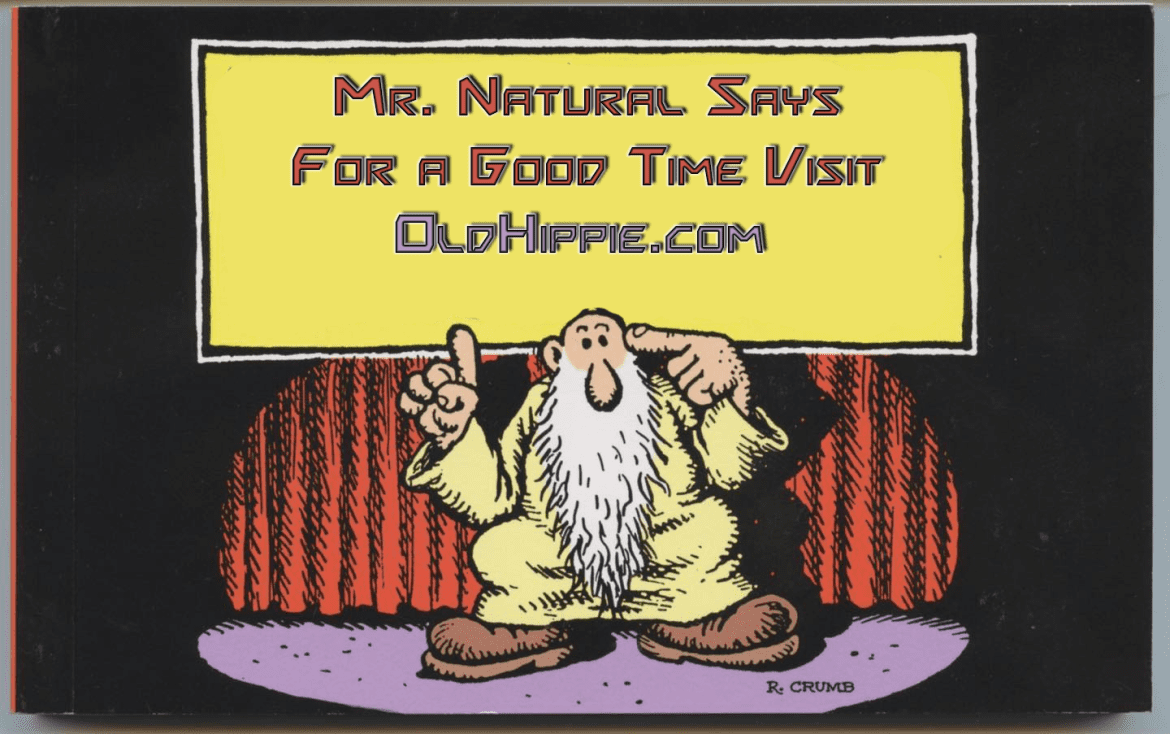 Listen to Mr. Natural